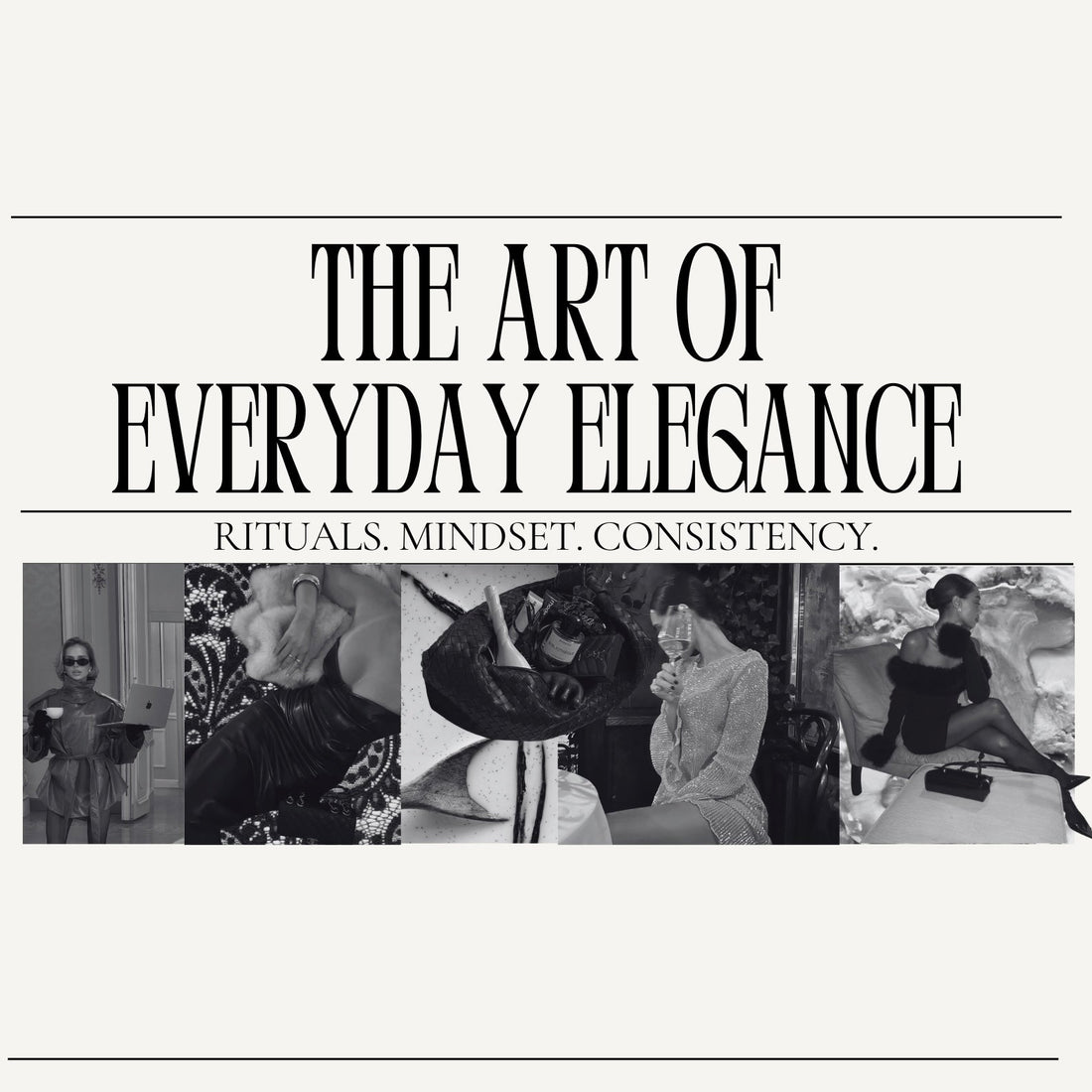 The Art of Everyday Elegance - by Charme Pur