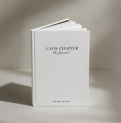 "A New Chapter" - Matte Hardcover Journal | Begin Again With Intention